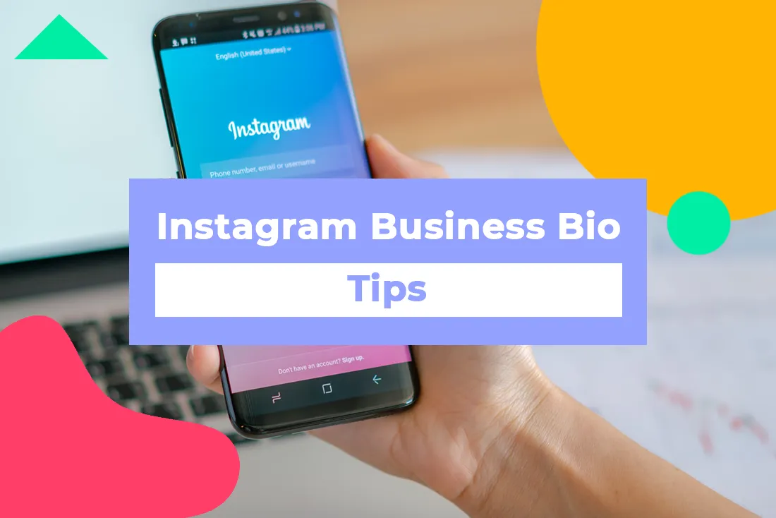Tips To Create the Best Business Bio For Instagram