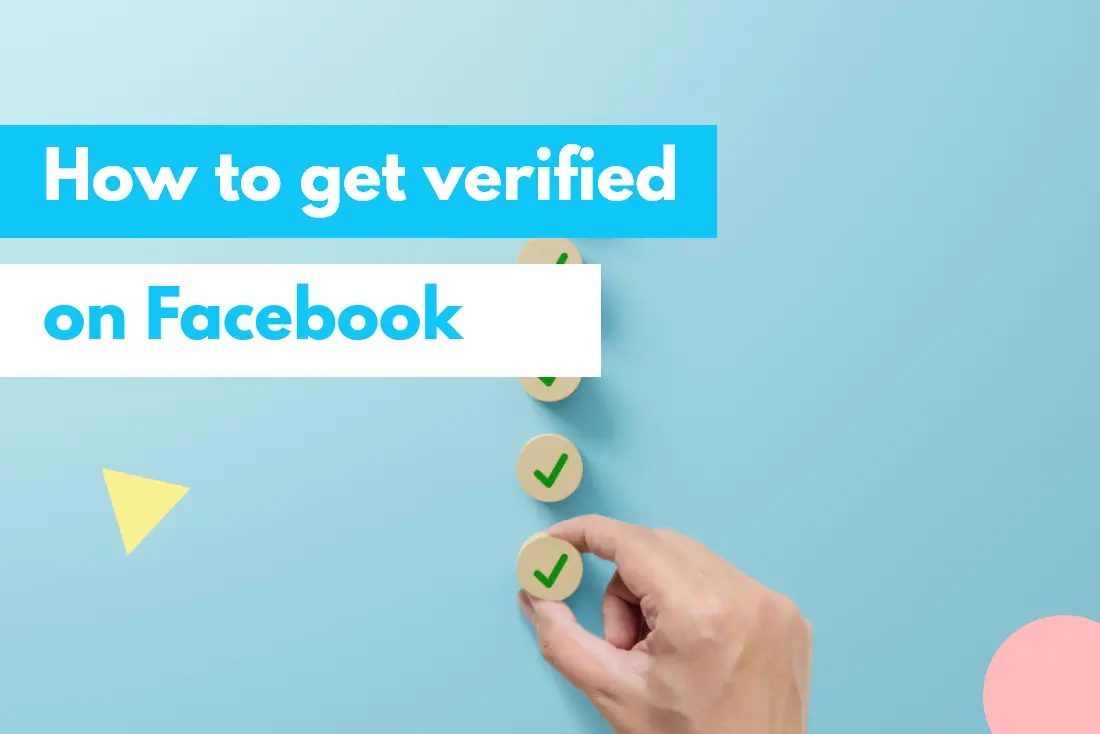 How to Get Verified on Facebook? 5 Step Guide