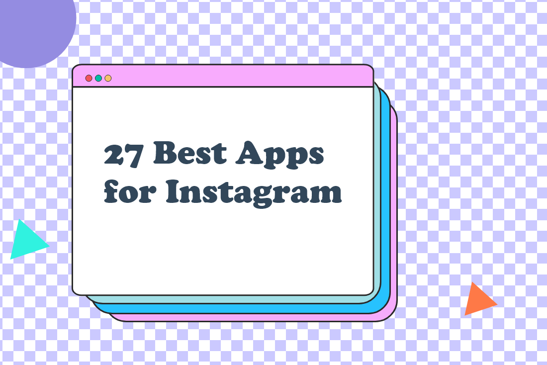 27 Best Instagram Apps: For top business results